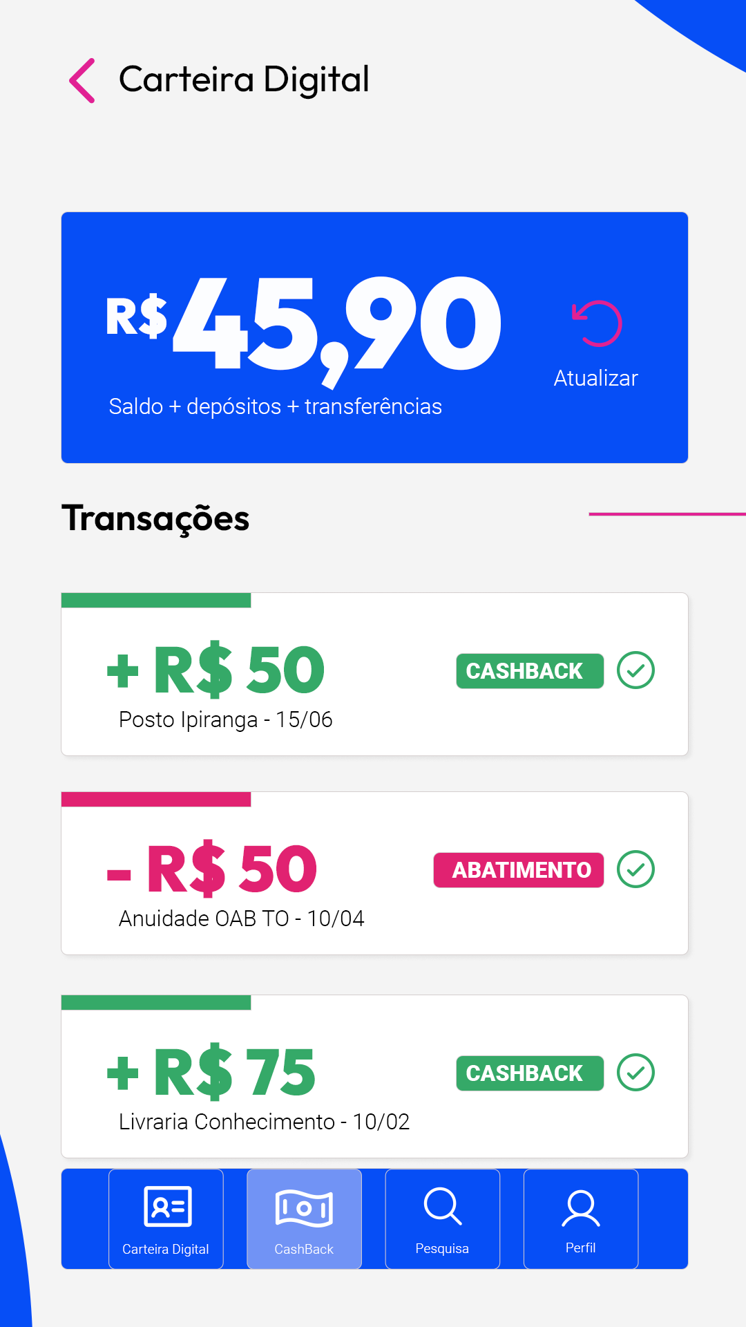 Carteira digital com saldo e histórico de transações.